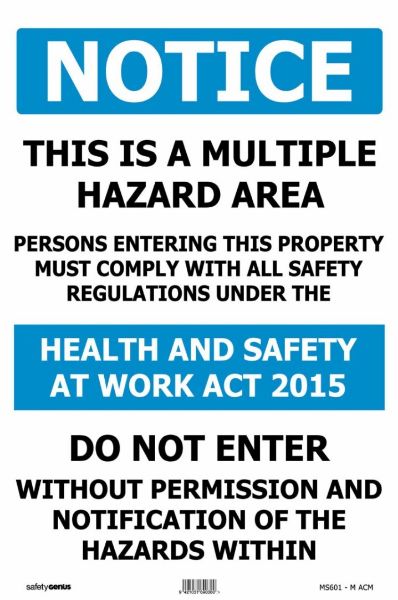 Picture of NOTICE THIS IS A MULTIPLE HAZARD AREA SIGN 300X450 ACM